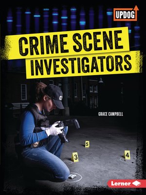 cover image of Crime Scene Investigators
